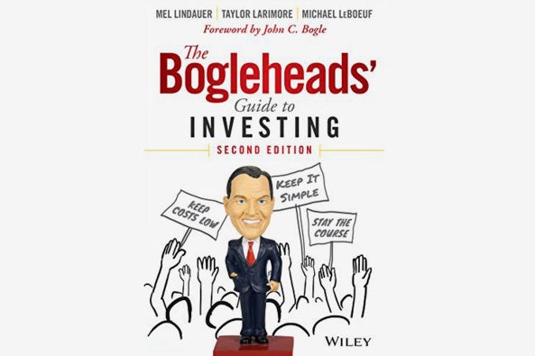 The Bogleheads’ Guide to Investing, by Mel Lindauer, Taylor Larimore, and Michael LeBoeuf.